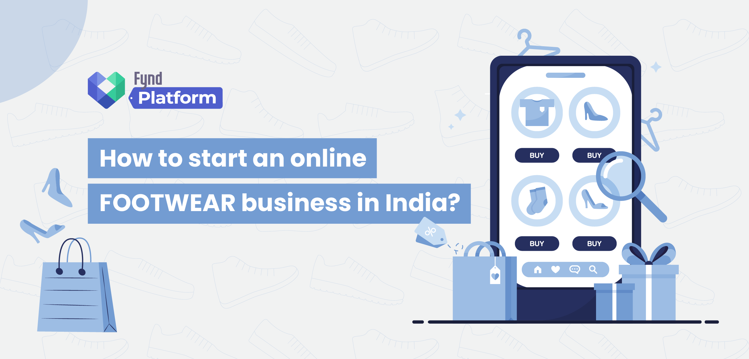 How To Start An Online Footwear Business In India?